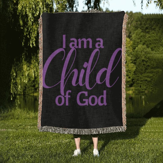 I am a child of God affirmation Woven Blankets