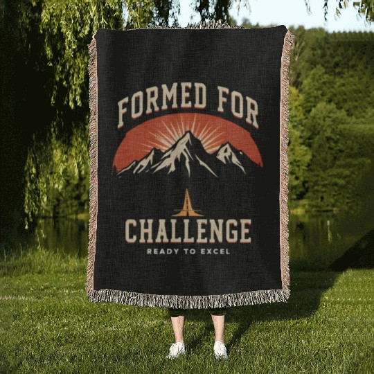Formed FOR Challenge, Ready To Excel Woven Blankets