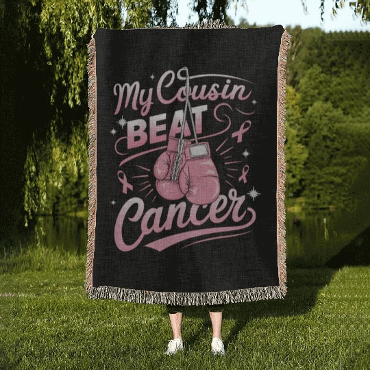 My Cousin Beat Cancer Breast Cancer Awareness Woven Blankets