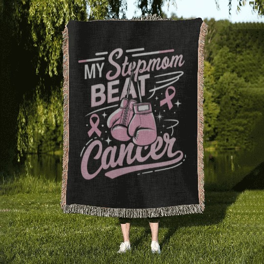My Stepmom Beat Cancer Breast Cancer Awareness Woven Blankets