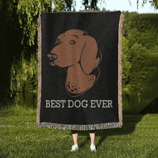Best Dog Ever GSP Lover German Shorthaired Pointer Woven Blankets