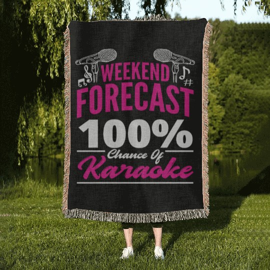 Weekend Forecast 100 Chance Of Karaoke Woven Blankets