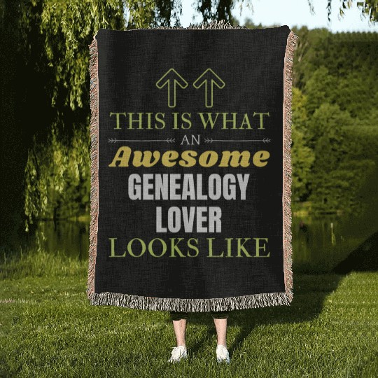 This is What an Awesome Genealogy Lover Looks Like Woven Blankets