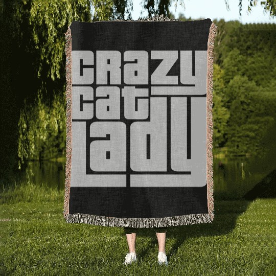 Crazy Cat Lady Text Love Saying Quote Weird Woman Woven Blankets