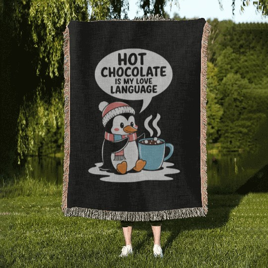 Hot Chocolate Is My Love Language Penguin Woven Blankets
