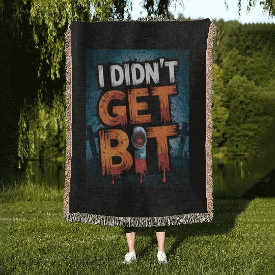 I Didn't Get Bit halloween zombie bite ghost blood Woven Blankets