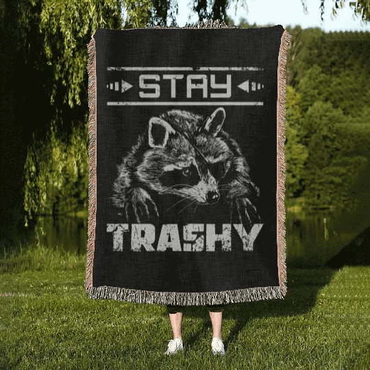 Stay trashy raccoon Woven Blankets
