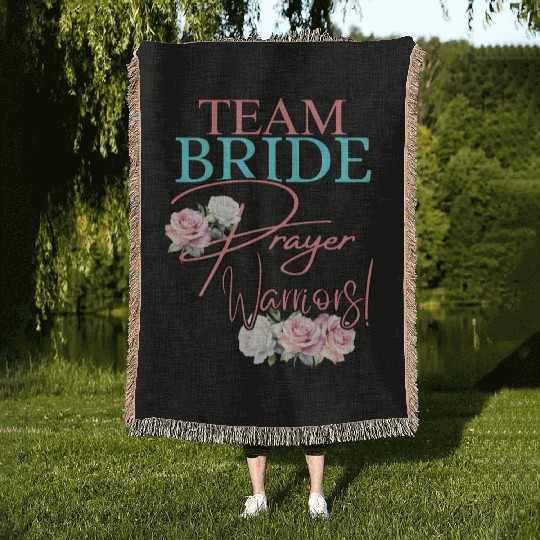 Team Bride Prayer Warriors Woven Blankets