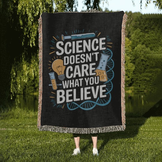 Colorful Science Doesn't Care What You Believe Woven Blankets