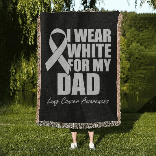 I Wear White For My Dad Lung Cancer Woven Blankets