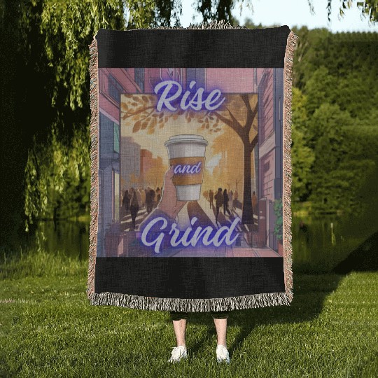 Rise and Grind Woven Blankets