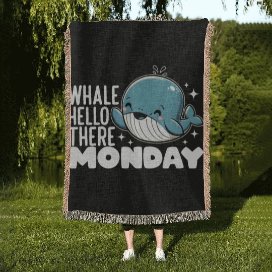 WHALE HELLO THERE MONDAY Woven Blankets