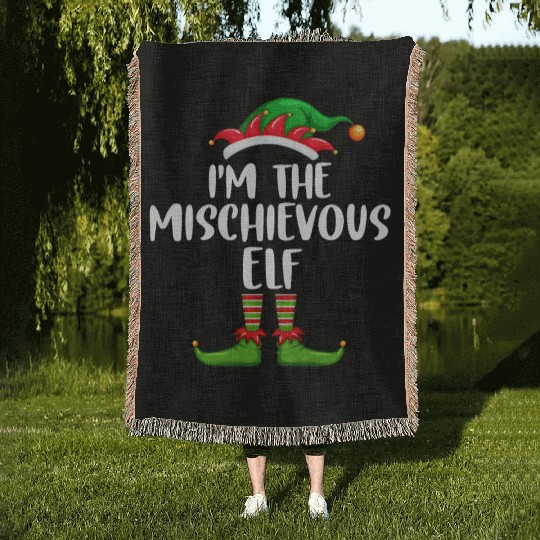 I'm The Mischievous Elf Matching Family Christmas Woven Blankets
