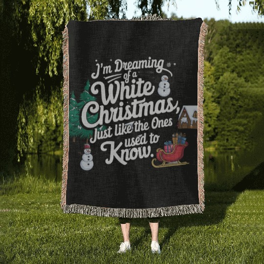 I'm dreaming of a white christmas Woven Blankets
