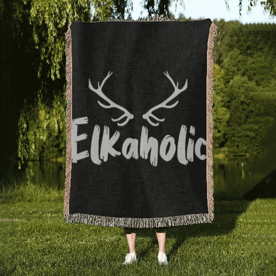 Elk Hunting Elkaholic Hunters Woven Blankets
