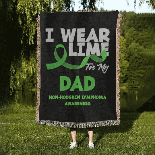 Non-Hodgkin Lymphoma Awareness Wear Lime Dad Woven Blankets