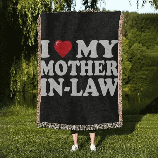 I love my mother-in-law for son-in-law Woven Blankets