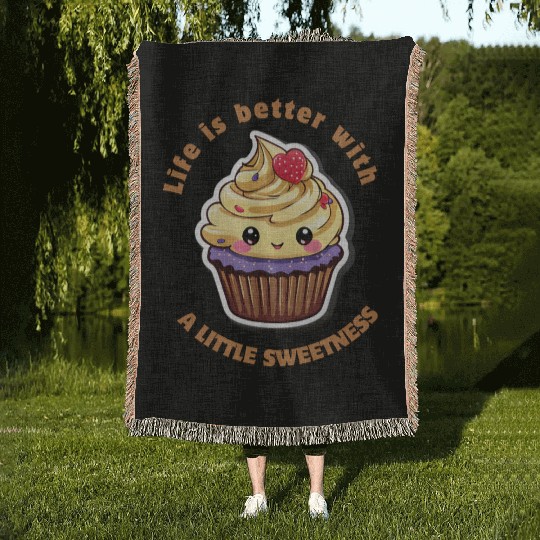 Life is better with a little sweetness Woven Blankets