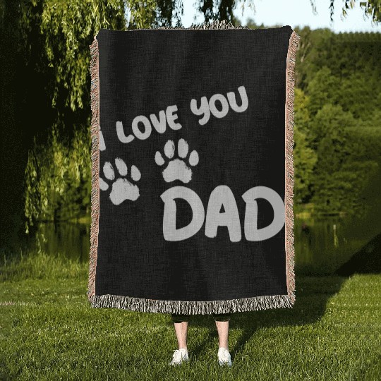 I Love You Dad Puppy Love for dark Woven Blankets