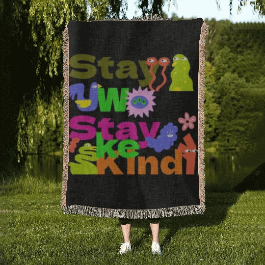 Stay Woke, Stay Kind – Inspirational Woven Blankets