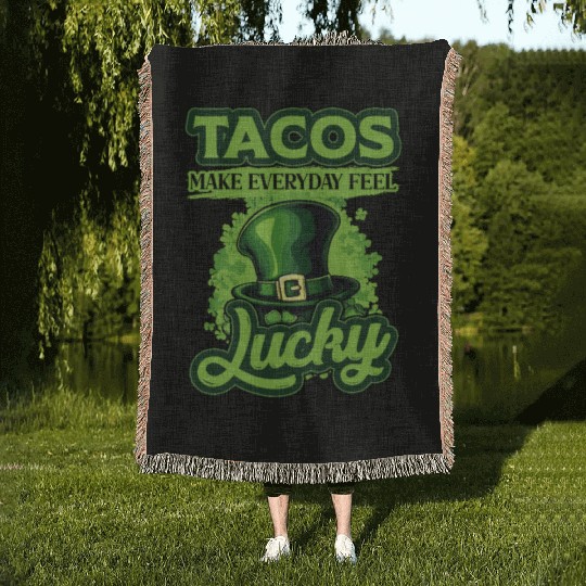 St Patricks Day Tacos Make Everyday Feel Lucky Woven Blankets