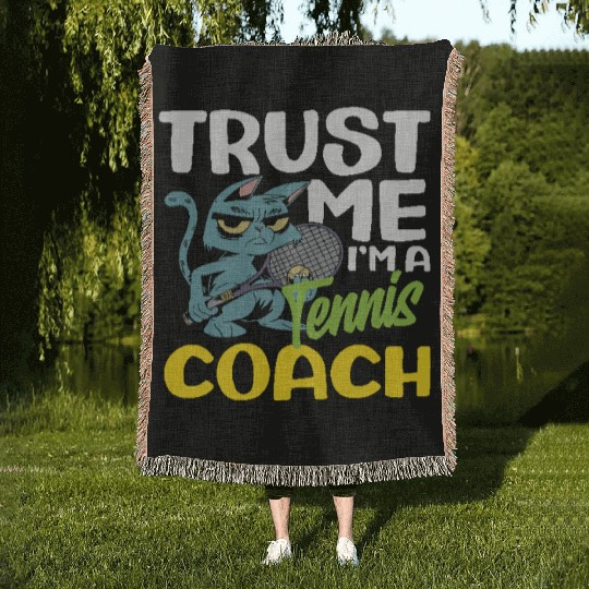 Trust Me I'm A Tennis Trainer Woven Blankets