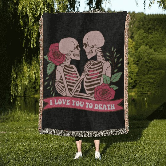 I Love You To Death Lover Love Woven Blankets