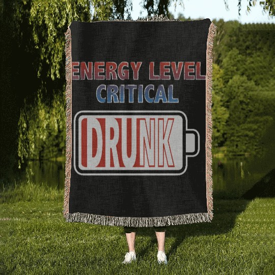Energy Level Critical - Drunk Woven Blankets