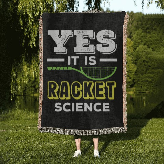 Tennis Yes It Is Racket Science Woven Blankets