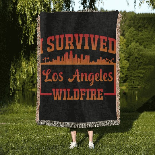 I Survived Los Angeles Wildfire Woven Blankets