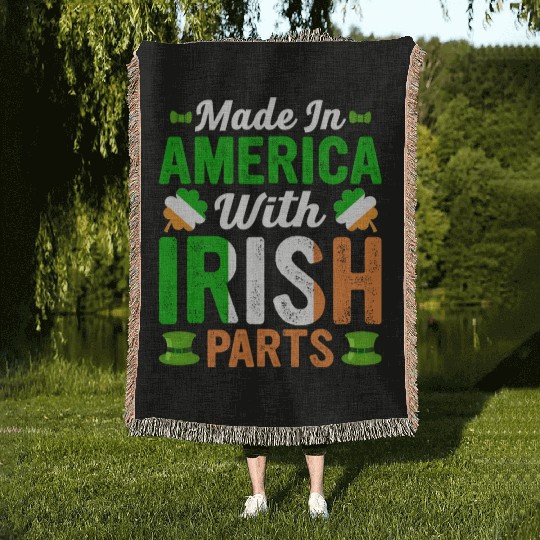Made in America with Irish Parts St. Patrick's day Woven Blankets