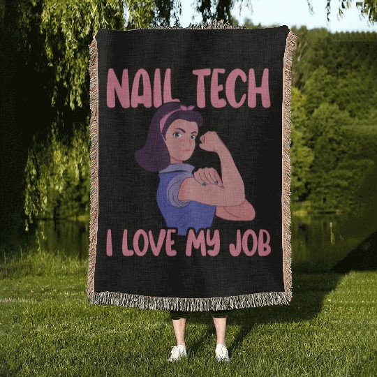 Nail Tech I Love My Job Nail Technician Nail Woven Blankets