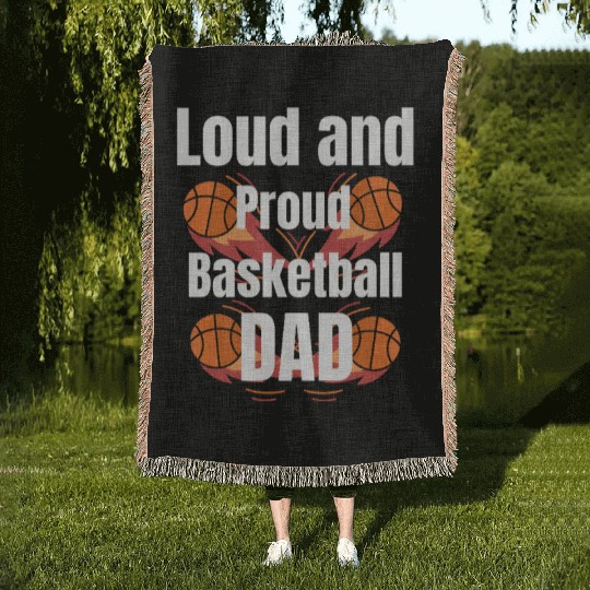 Loud and Proud Basketball Dad Woven Blankets
