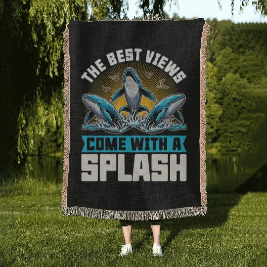 Whale Watching The Best Views Come With Sea Lover Woven Blankets