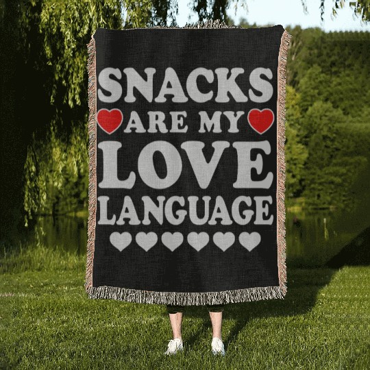 Snacks Are My Love Language Funny Valentines Day Woven Blankets