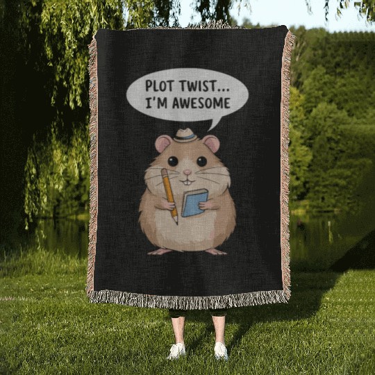 Hamster Writer Author Plot Twist I'm Awesome Woven Blankets
