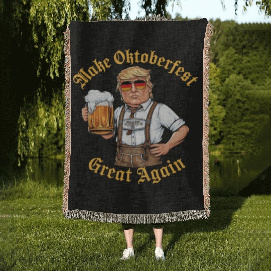 Make Oktoberfest Great Again Trump Drink Beer Tees Woven Blankets