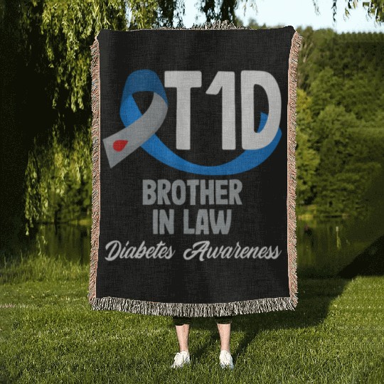 T1D Brother In Law Diabetes Type 1 Awareness Woven Blankets