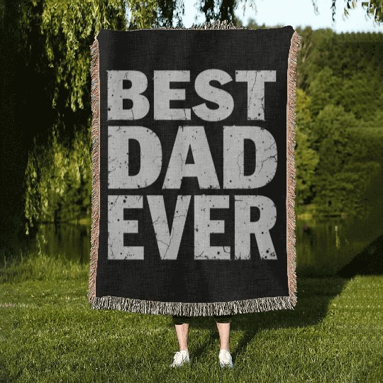 Best Dad Ever Woven Blankets – Father’s Day Gift