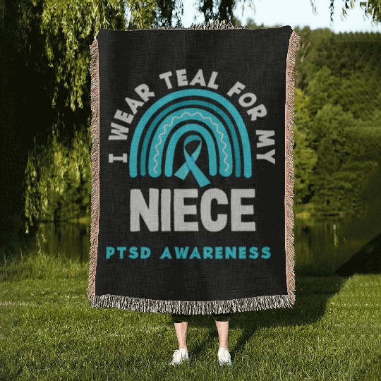 I Wear Teal for My Niece PTSD Awareness Woven Blankets