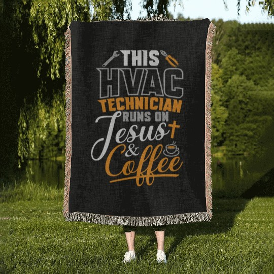 HVAC Tech Runs On Jesus & Coffee Woven Blankets