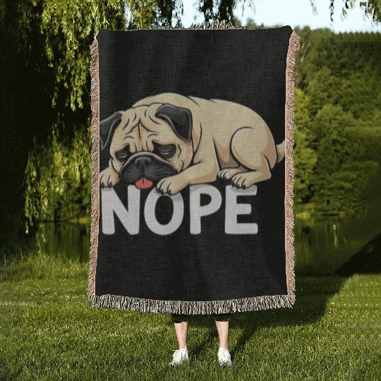 Pug Pug Dog Fauer Dog Nope Mops Saying Woven Blankets