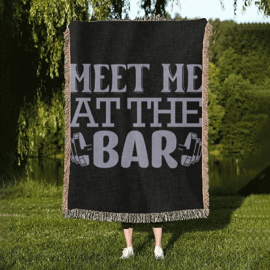 Meet Me The Bar Motivational Gym Workout Fitness Woven Blankets