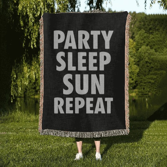 Party Sleep Sun Repeat – Summer Lifestyle Woven Blankets