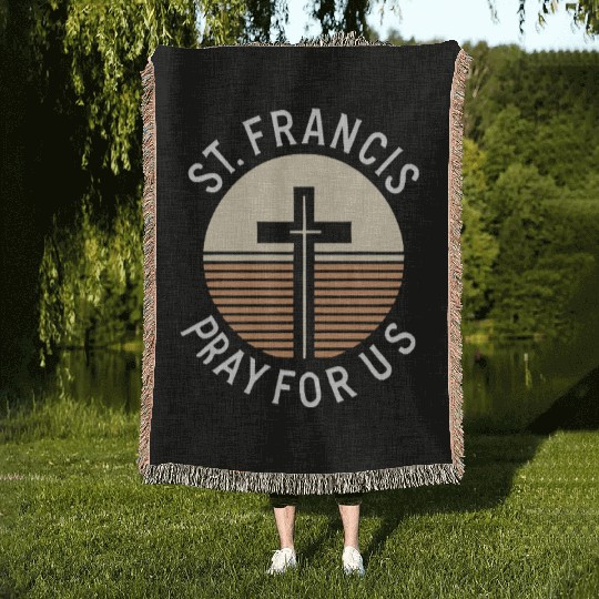St. Francis Pray for Us Catholic Patron Saint Woven Blankets