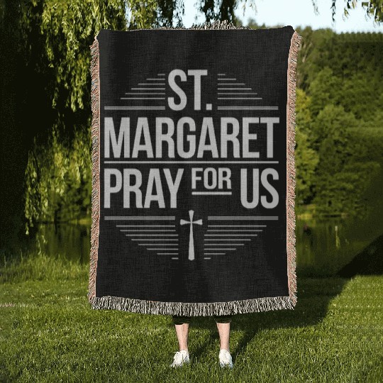 St. Margaret Pray for Us Catholic Patron Saint Woven Blankets