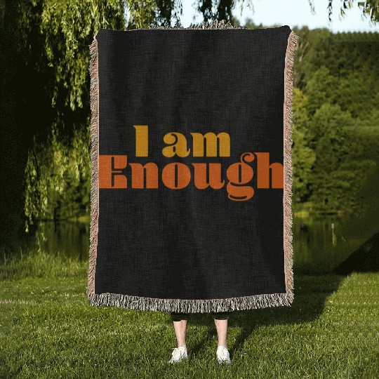 I Am Enough – Self-Love Affirmation Typography Woven Blankets