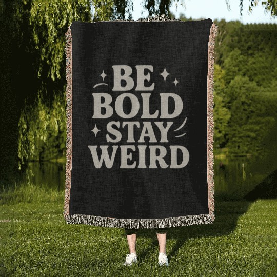 Be Bold Typography Woven Blankets
