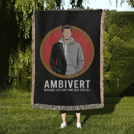 Ambivert Because Life Isn’t One Size Fits All Woven Blankets