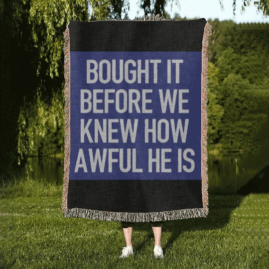 Bought it - Anti Elon Musk bumper Funny saying Woven Blankets